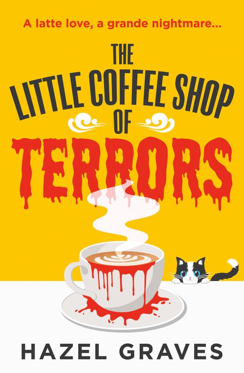 The Little Coffee Shop of Terrors, Romance, Paperback, Hazel Graves