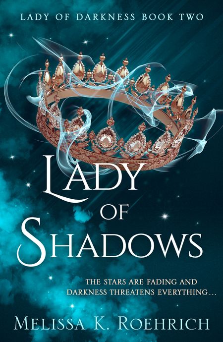 Cover image for Lady of Darkness - Lady of Shadows (Lady of Darkness, Book 2) - Melissa K. Roehrich