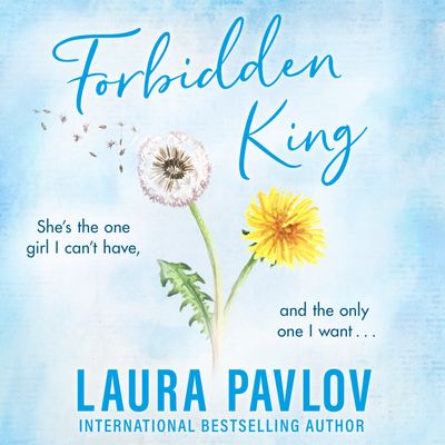 Magnolia Falls - Forbidden King (Magnolia Falls, Book 3): Unabridged edition - Laura Pavlov, Read by CJ Bloom and Jason Clarke