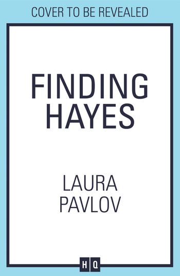 Magnolia Falls - Finding Hayes (Magnolia Falls, Book 5) - Laura Pavlov