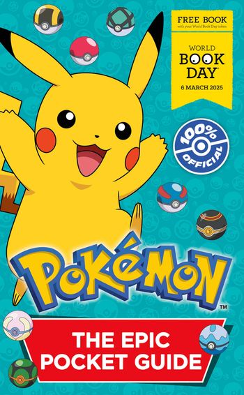 Pokémon: The Epic Pocket Guide. World Book Day 2025 - Pokémon