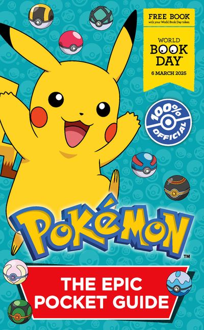 Cover image for Pokémon: The Epic Pocket Guide. World Book Day 2025: 50 Copy Pack World Book Day edition - Pokémon