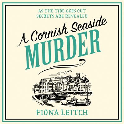 A Nosey Parker Cozy Mystery - A Cornish Seaside Murder (A Nosey Parker Cozy Mystery, Book 6): Unabridged edition - Fiona Leitch, Read by Zara Ramm