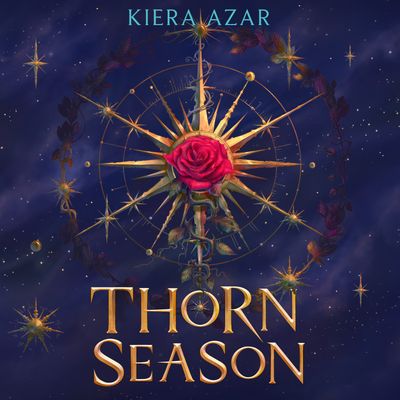 Cover image for Thorn Season: Unabridged edition - Kiera Azar, Read by To Be Confirmed