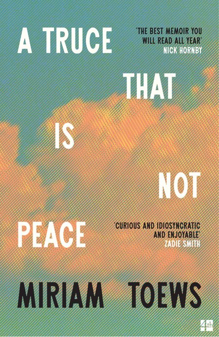 Cover image for A Truce That Is Not Peace - Miriam Toews