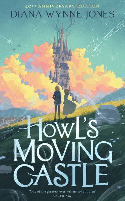 Cover image for Howl’s Moving Castle: 40th Anniversary edition - Diana Wynne Jones