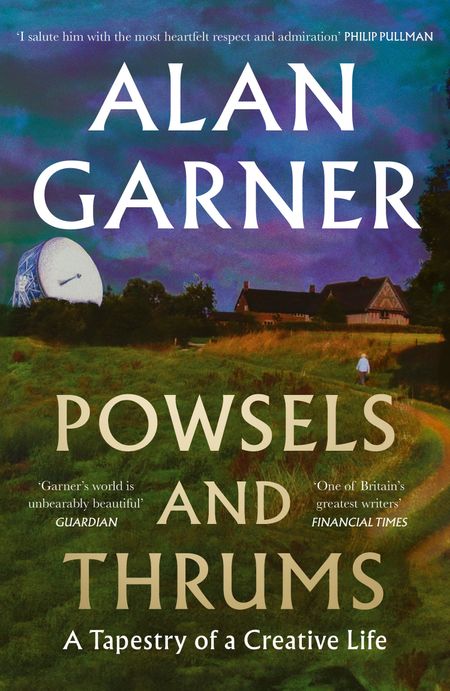 Cover image for Powsels and Thrums - Alan Garner