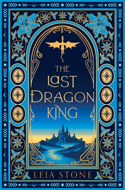Cover image for The Kings of Avalier - The Last Dragon King (The Kings of Avalier, Book 1): Special edition - Leia Stone