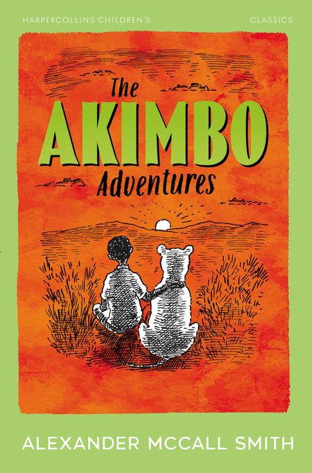 Cover image for HarperCollins Children’s Classics - The Akimbo Adventures (HarperCollins Children’s Classics) - Alexander McCall Smith