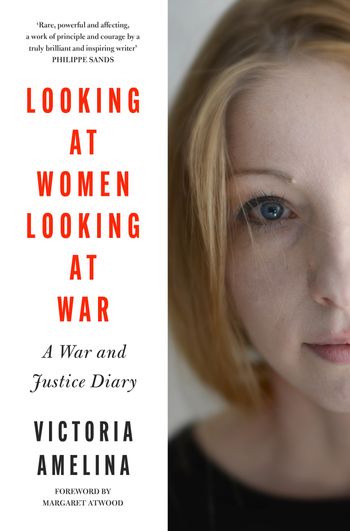 Looking at Women, Looking at War - Victoria Amelina