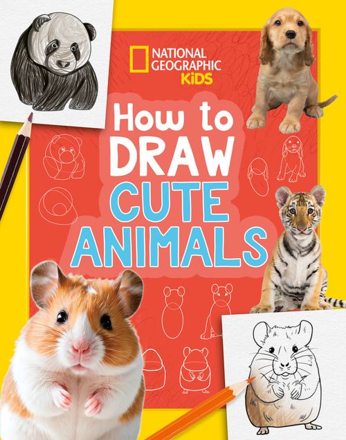 How to Draw Cute Animals, Non-Fiction, Paperback, National Geographic Kids