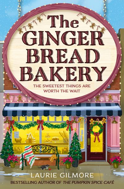 Dream Harbor - The Gingerbread Bakery (Dream Harbor, Book 5) - Laurie Gilmore