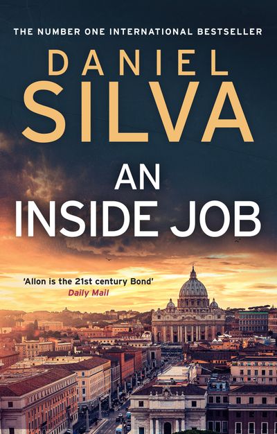 Cover image for Gabriel Allon - An Inside Job (Gabriel Allon, Book 25) - Daniel Silva
