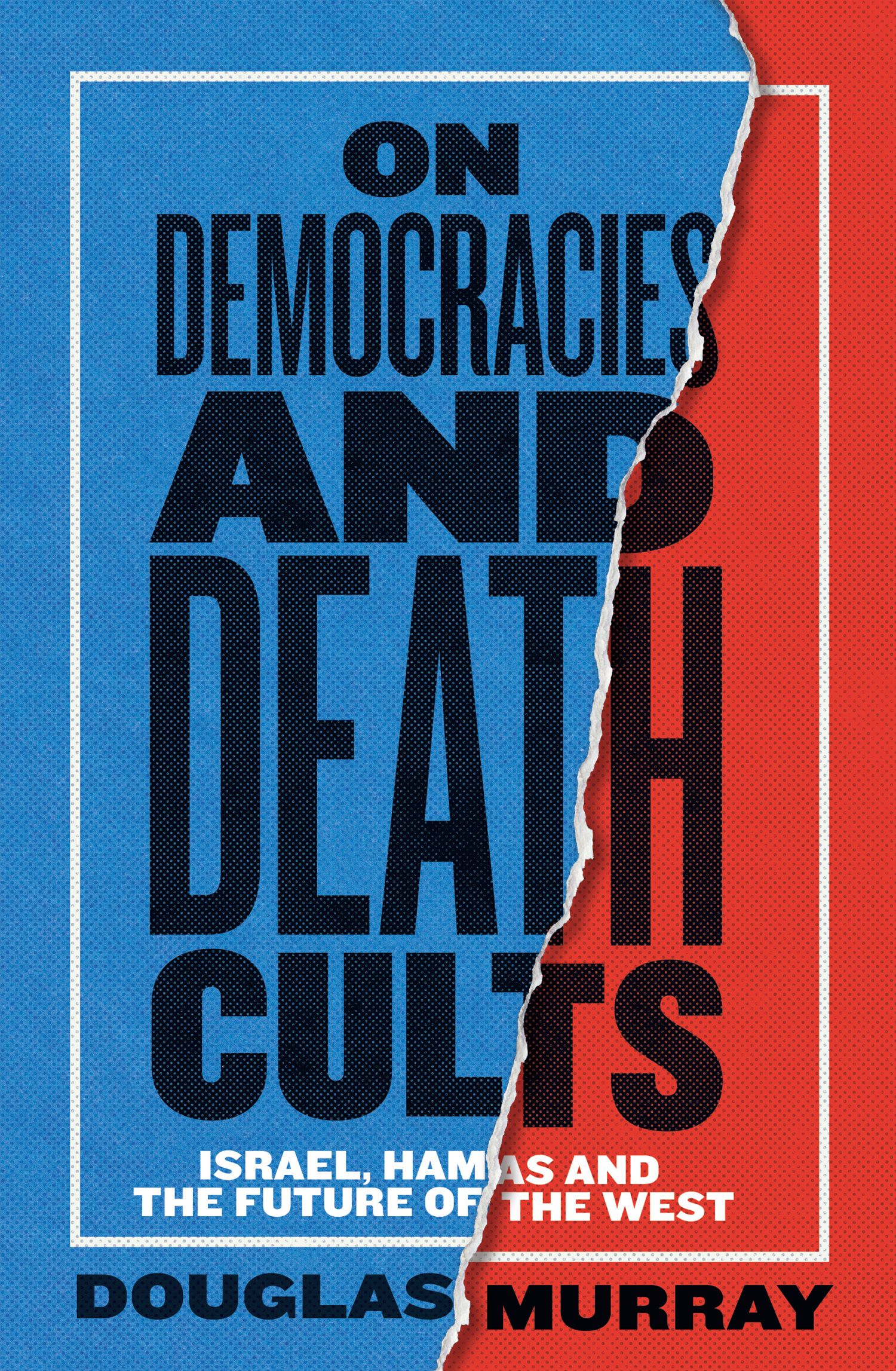 On Democracies and Death Cults: Israel, Hamas and the Future