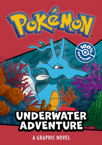 Cover image for Pokémon: Underwater Adventure Graphic Novel - Pokémon
