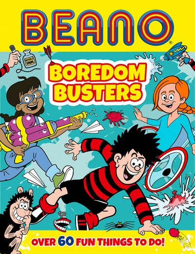 Cover image for Beano Non-fiction - Beano Boredom Busters (Beano Non-fiction) - Beano
