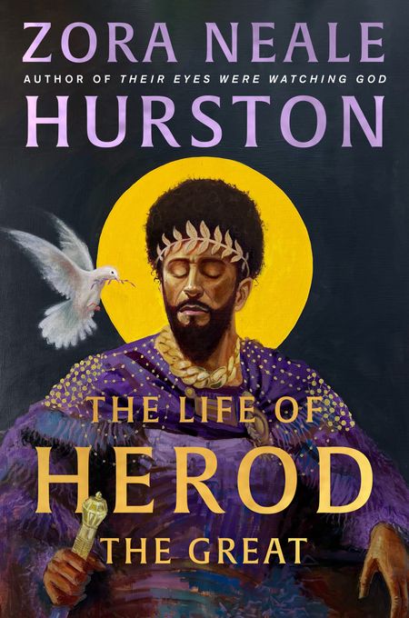 Cover image for The Life of Herod the Great - Zora Neale Hurston