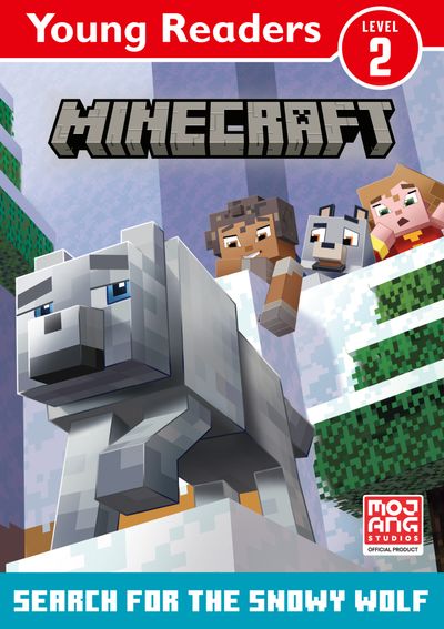 Cover image for Minecraft Young Readers: Search for the Snowy Wolf - Mojang AB
