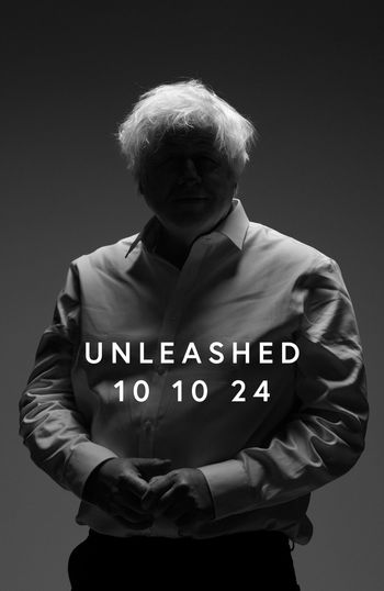 Unleashed - Boris Johnson