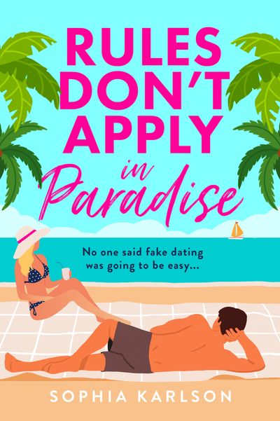 Cover image for Rules Don’t Apply in Paradise - Sophia Karlson
