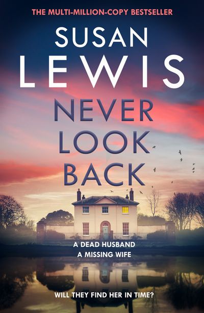 Cover image for Cristy Ward thriller - Never Look Back (Cristy Ward thriller) - Susan Lewis