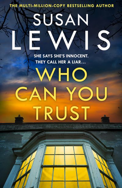 Cover image for Who Can You Trust? - Susan Lewis