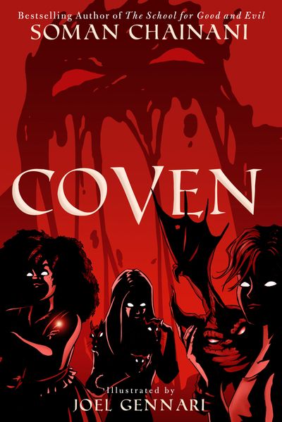 Cover image for Coven - Soman Chainani, Illustrated by Joel Gennari