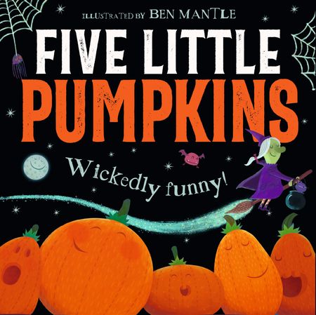 Cover image for Five Little Pumpkins - Illustrated by Ben Mantle