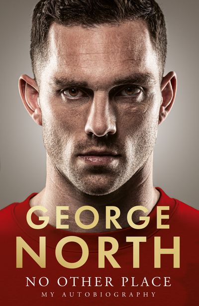 Cover image for No Other Place: My Autobiography - George North