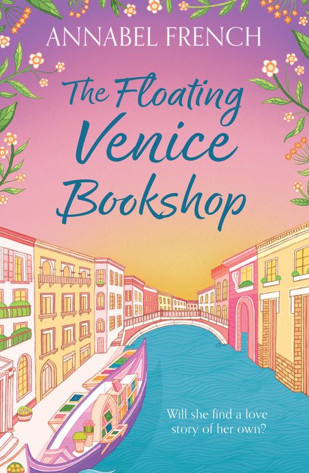Cover image for The Floating Shop series - The Floating Venice Bookshop (The Floating Shop series, Book 2) - Annabel French