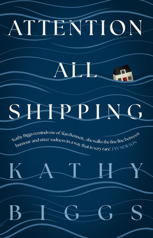 Attention All Shipping, Fiction, Hardback, Kathy Biggs