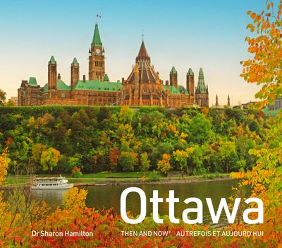 Cover image for Then and Now - Ottawa Then and Now (Then and Now) - Dr Sharon Hamilton
