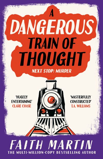 Cover image for The Val & Arbie Mysteries - A Dangerous Train of Thought (The Val & Arbie Mysteries, Book 3) - Faith Martin