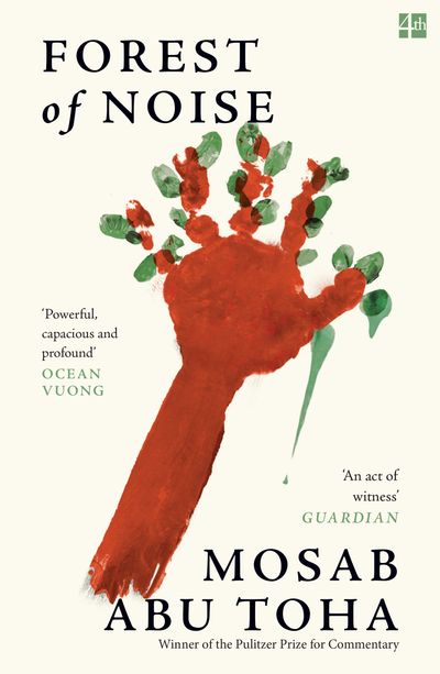 Cover image for Forest of Noise - Mosab Abu Toha