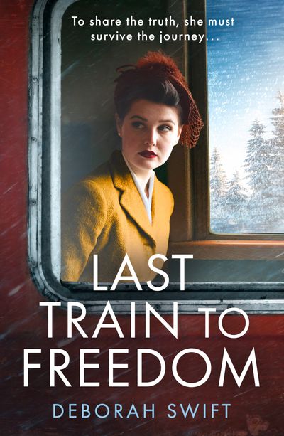 Cover image for Survivors of War - Last Train to Freedom (Survivors of War, Book 1) - Deborah Swift