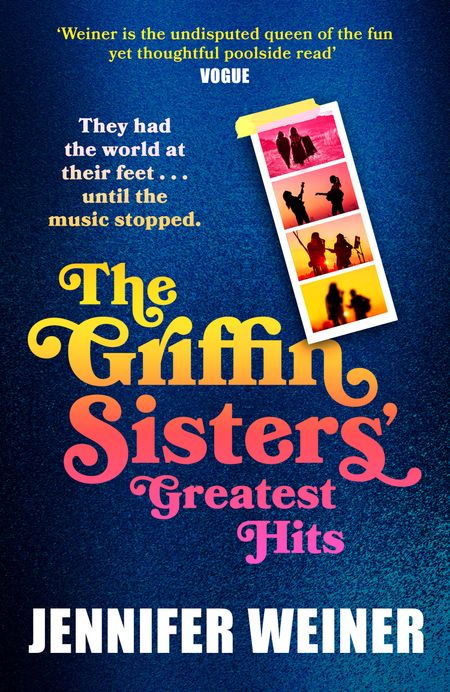 Cover image for The Griffin Sisters' Greatest Hits - Jennifer Weiner
