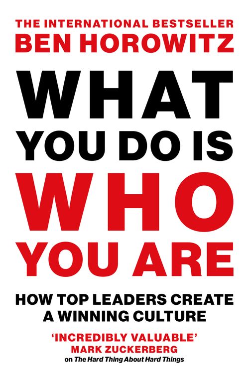 What You Do Is Who You Are, Self-Improvement & Colouring, Paperback, Ben Horowitz