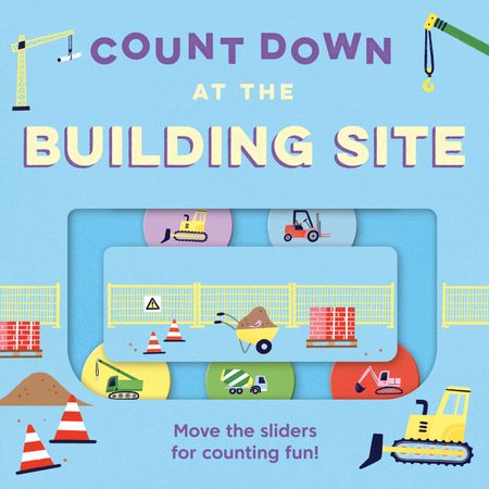 Cover image for Count Down – At the Building Site - Kit Frost, Illustrated by Essi Kimpimäki