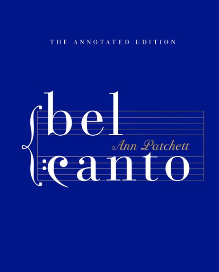 Cover image for Bel Canto: Annotated Edition - Ann Patchett