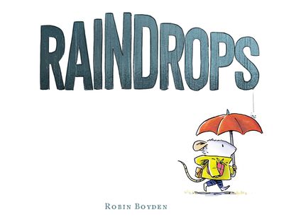Cover image for Raindrops - Robin Boyden