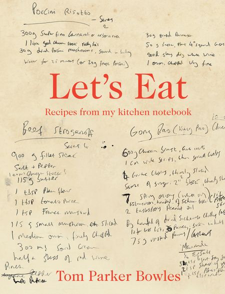 Cover image for Let's Eat: Recipes from my kitchen notebook - Tom Parker Bowles