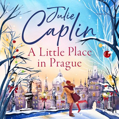 Romantic Escapes - A Little Place in Prague (Romantic Escapes, Book 12): Unabridged edition - Julie Caplin, Read by Olivia Mace