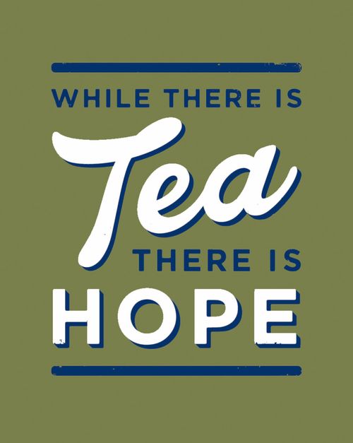 While There is Tea, There is Hope: The perfect gift for tea-lovers - Image 10
