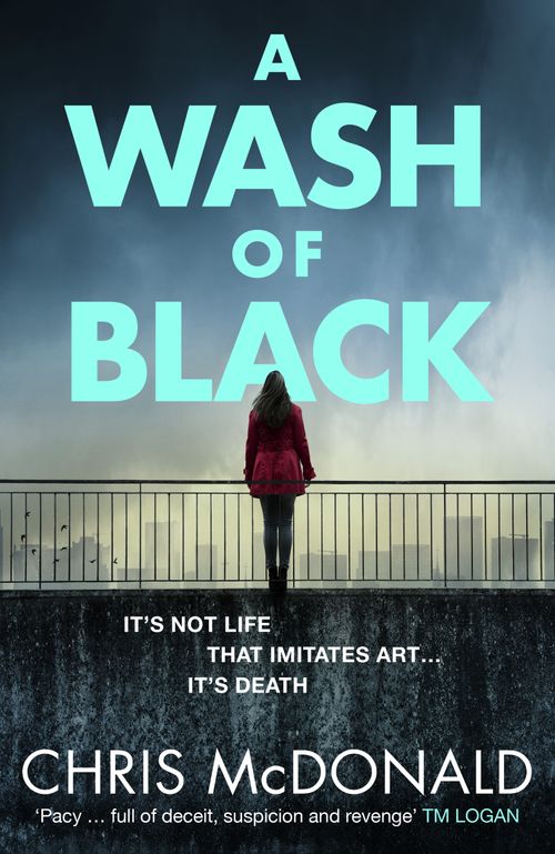 A Wash of Black, Contemporary Fiction, Paperback, Chris McDonald