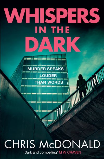 Cover image for DI Erika Piper - Whispers in the Dark: Murder speaks louder than words (DI Erika Piper, Book 2) - Chris McDonald