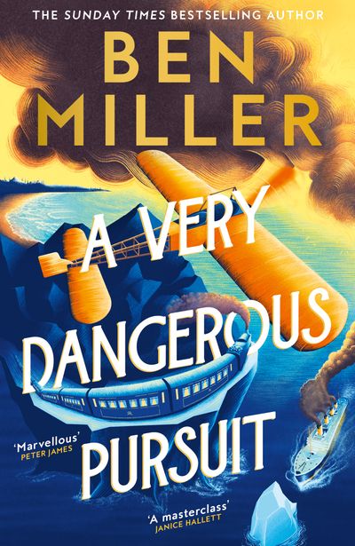 Cover image for The Richard Hannay Adventures - A Very Dangerous Pursuit (The Richard Hannay Adventures, Book 1) - Ben Miller