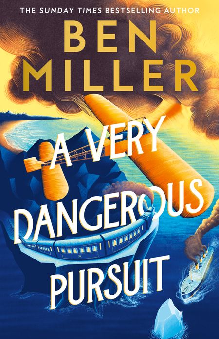 Cover image for The Richard Hannay Adventures - A Very Dangerous Pursuit (The Richard Hannay Adventures, Book 1) - Ben Miller