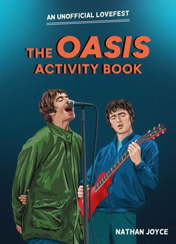 The Oasis Activity Book - Nathan Joyce