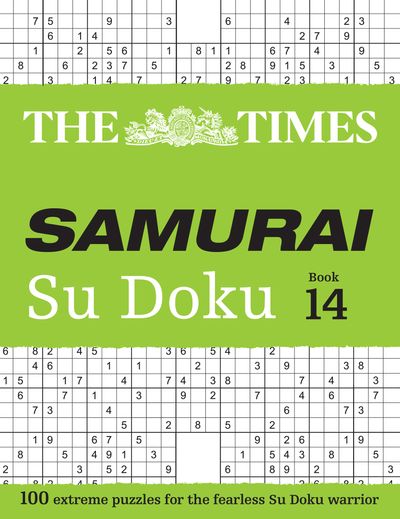 Cover image for The Times Su Doku - The Times Samurai Su Doku 14: 100 extreme puzzles for the fearless Su Doku warrior (The Times Su Doku) - The Times Mind Games