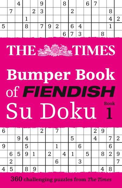 Cover image for The Times Bumper Book of Fiendish Su Doku book 1: 360 challenging Su Doku puzzles - The Times Mind Games